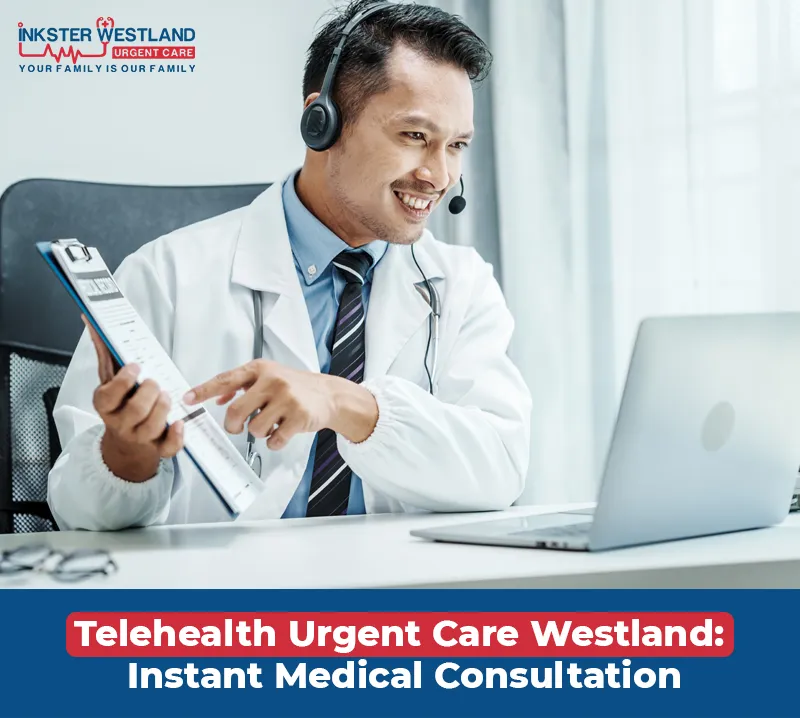 Telehealth Urgent Care Westland