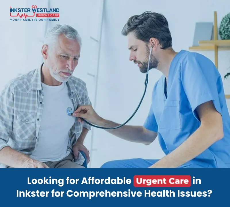 Looking for Affordable Urgent Care in Inkster